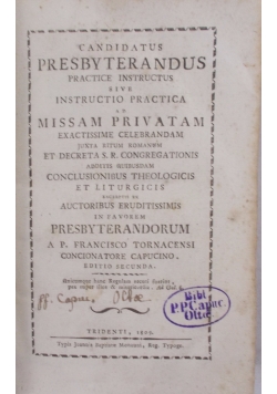 Candidatus Presby Terandus practice instructus sive instructio practica ad Missam Privatam, 1809 r.