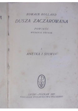 Dusza zaczarowana, 1927