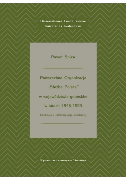 Powszechna Organizacja „Służba Polsce”  w województwie gdańskim w latach 1948-1955