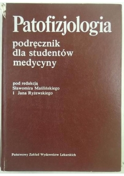 Patofizjologia. Podręcznik dla studentów medycyny