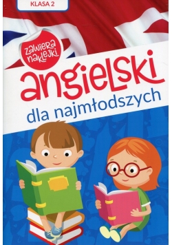 Angielski dla najmłodszych Klasa 2 Poziom A1