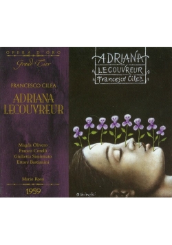 Cilea: Adriana Lecouvreur