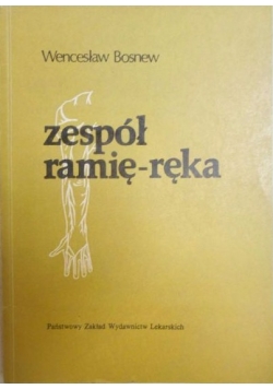 Zespół ramię-ręka