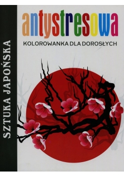 Antystresowa kolorowanka dla dorosłych Sztuka japońska