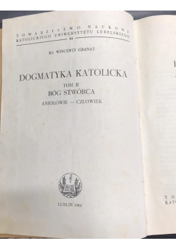 Dogmatyka Katolicka. Bóg Stwórca aniołowie-człowiek