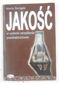 Jakość w systemie zarządzania przedsiębiorstwem