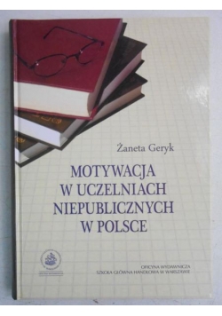 Motywacja w uczelniach niepublicznych w Polsce