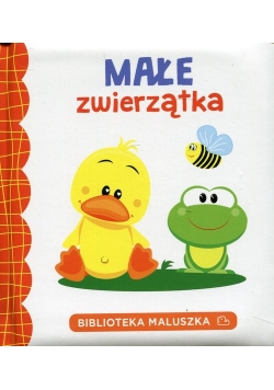 Biblioteka maluszka Małe zwierzątka