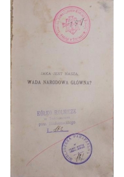 Jaka jest nasza wada narodowa główna?, 1902 r.