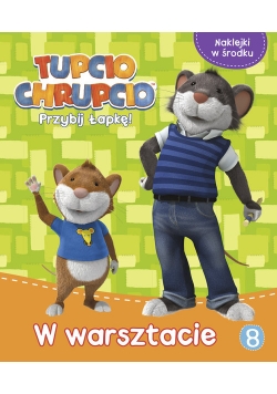 Tupcio Chrupcio Przybij łapkę! Tom 8