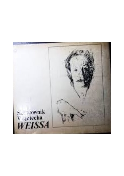 Szkicownik Wojciecha Weissa