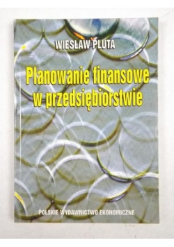 Planowanie finansowe w przedsiębiorstwie