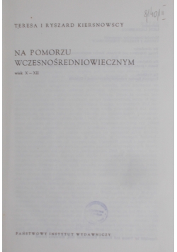 Na pomorzu wczesnośderniowiecznym