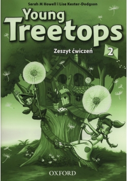 Young Treetops 2 Zeszyt ćwiczeń