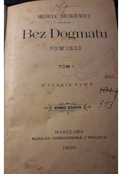 Bez Dogmatu, tom 1 , 1896 r.