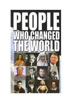 People who changed the world