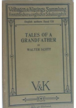 Tales of a grandfather, ok 1920 r.