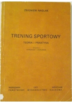 Trening sportowy. Teoria i praktyka