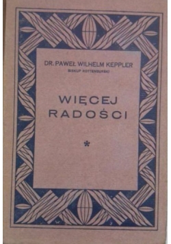 Więcej radości, 1932 r.