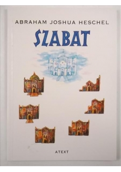 Szabat i jego znaczenie dla współczesnego człowieka