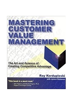 Mastering customer value management