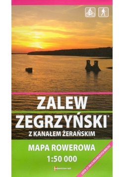 Zalew Zegrzyński z Kanałem Żerańskim mapa rowerowa 1:50 000