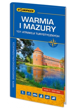 Warmia i Mazury 101 atrakcji turystycznych