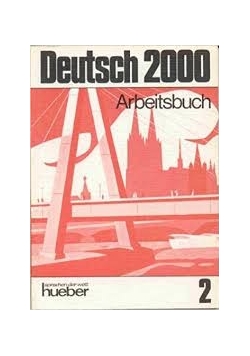 Deutsch 2000 Arbeitsbuch