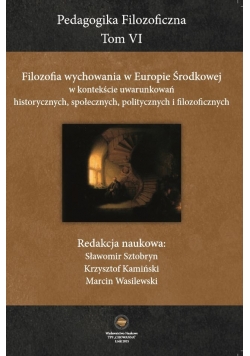Pedagogika filozoficzna tom VI