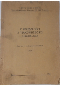 Z przeszłości i teraźniejszości Grodkowa