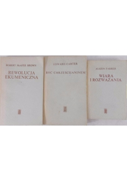 Być Chrześcijaninem/ Rewolucja Ekumeniczna/ Wiara i rozważania