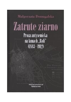 Domagalska Małgorzata - Zatrute ziarno, Nowa