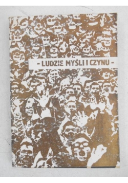 Pienkowski Stefan (red.) - Ludzie myśli i czynu