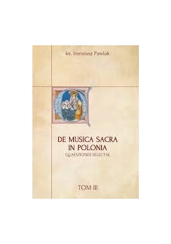 De musica sacra in Polonia Tom III