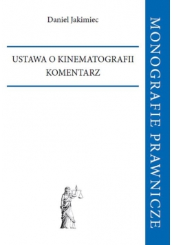 Ustawa o kinematografii. Komentarz