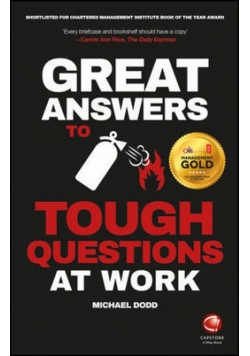 Great Answers to Tough Questions at Work