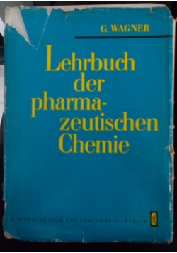 Lehrbuch der pharmazeutischen Chemie