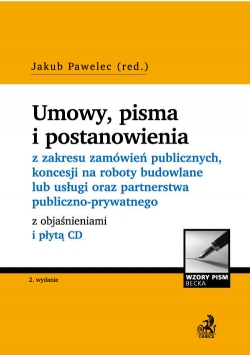 Umowy, pisma i postanowienia z zakresu zamówień publicznych, koncesji na roboty budowlane lub usługi oraz partnerstwa publiczno-prywatnego