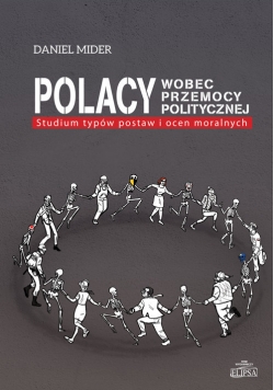 Polacy wobec przemocy politycznej