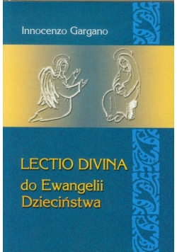 Lectio Divina 23 Do Ewangelii Dzieciństwa