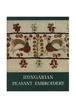 Hungarian Peasant Embroidery