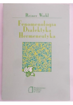 Fenomenologia Dialektyka Hermeneutyka
