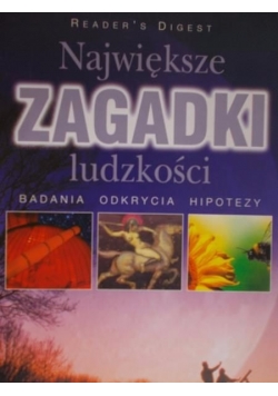 Największe zagadki ludzkości