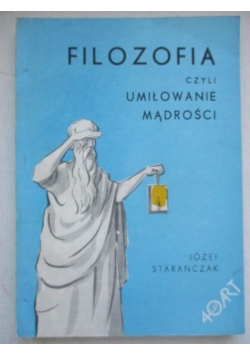 Filozofia czyli umiłowanie mądrości