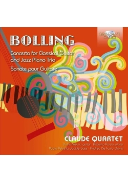 Bolling: Concerto For Classical Guitar And Jazz Piano Trio, Sonate Pour Guitare