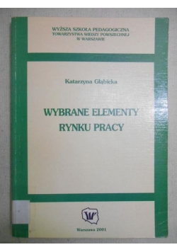 Wybrane elementy rynku pracy