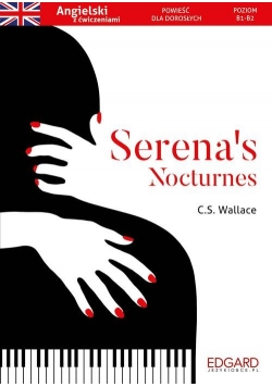 Angielski Powieść dla dorosłych z ćwiczeniami Serena's Nocturnes