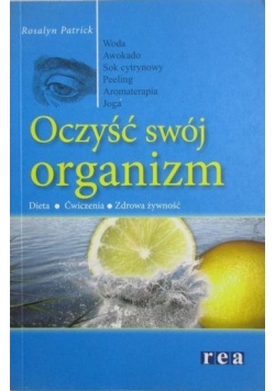Oczyść swój organizm