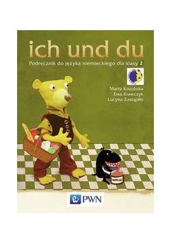 ich und du 2 : Podręcznik do języka niemieckiego z płytą CD