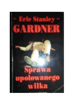 Sprawa upolowanego wilka